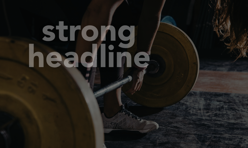 Strong healdline